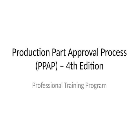AIAG Production Part Approval Process PPAP 4Th Edition | PDF