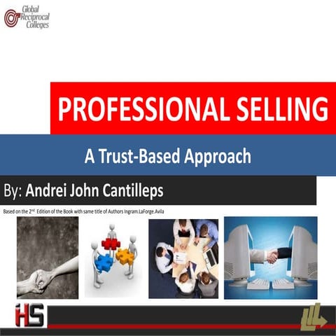 Professional selling   a trust based approach (module 1 and 2)