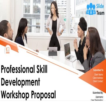 Professional Skill Development Workshop Proposal PowerPoint Presentation Slides