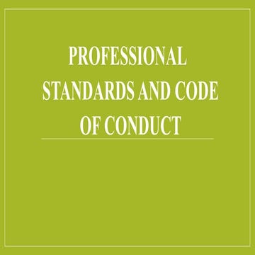 Professional Standards and Code of Conduct