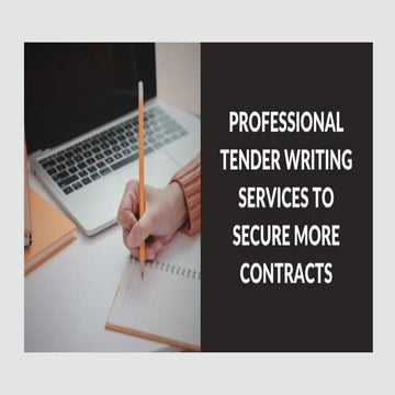 Professional Tender Writing Services to Secure More Contracts | PPTX