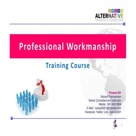 PWTC: Professional Workmanship Training Course