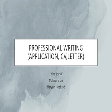 PROFESSIONAL WRITING Application, Cv and Letters.pptx