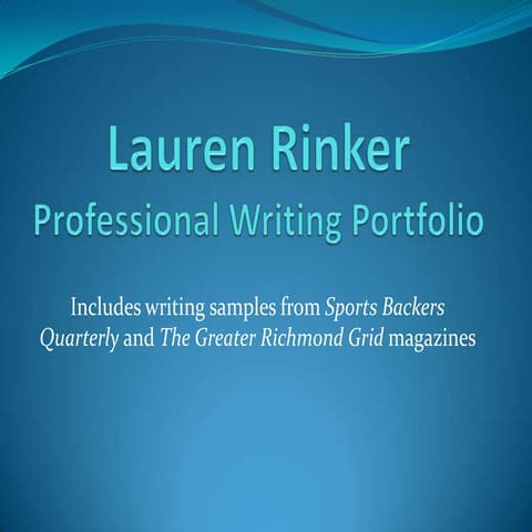 Lauren Rinker Professional Writing Portfolio | PPTX
