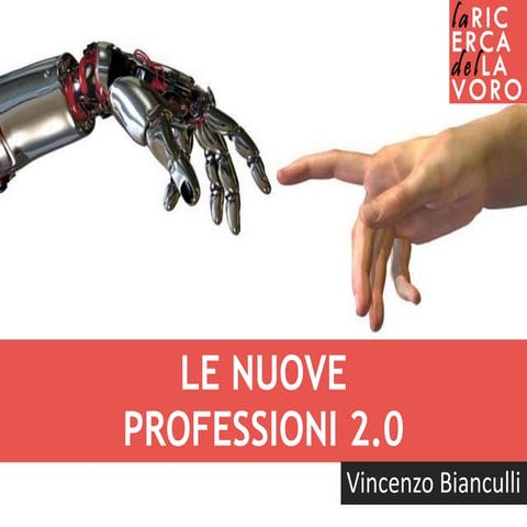 Le nuove professioni 2.0