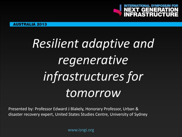 SMART International Symposium for Next Generation Infrastructure: Resilient adaptive and regenerative infrastructures for tomorrow