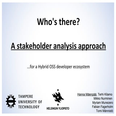 Who's there? A stakeholder analysis approach for hybrid OSS