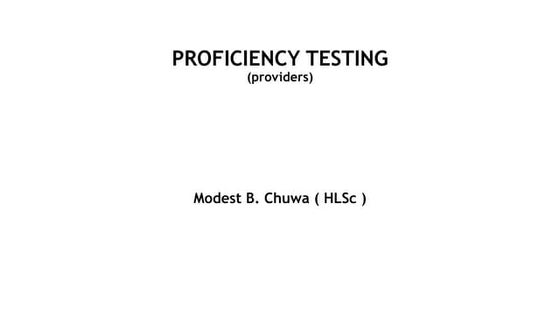 Proficiency Testing for Providers - Healthcare | PPTX