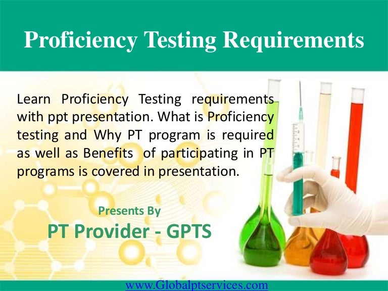 Proficiency Testing Requirements PPT Presentation
