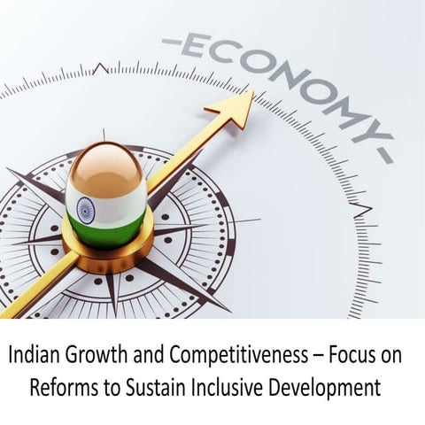 Indian Growth and Competitiveness 