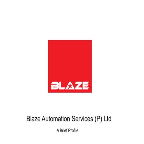 Profile Blaze Automation [Brief]