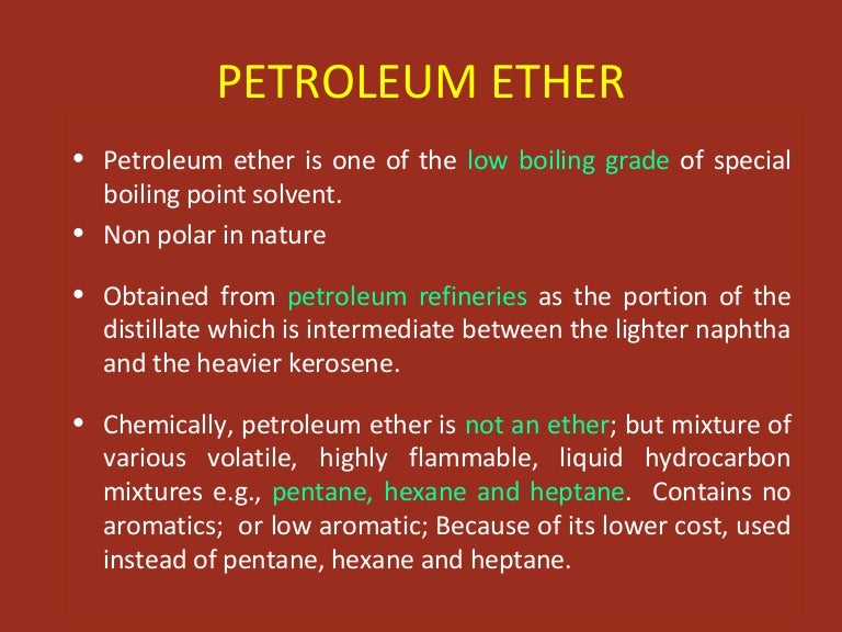 Profile On Petroleum Ether Scribe