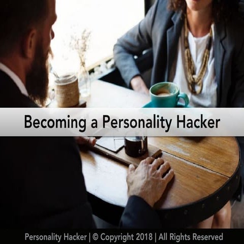 Profiler Training | Becoming A Personality Hacker (June 2018)