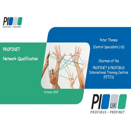 PROFINET network qualification   Peter Thomas - oct 2015