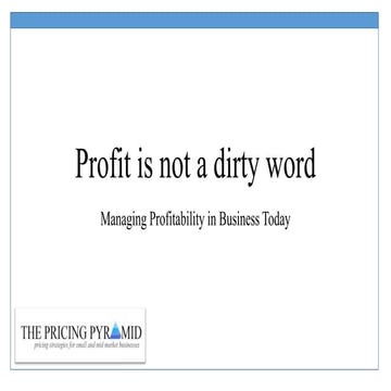 Profit is not a dirty word