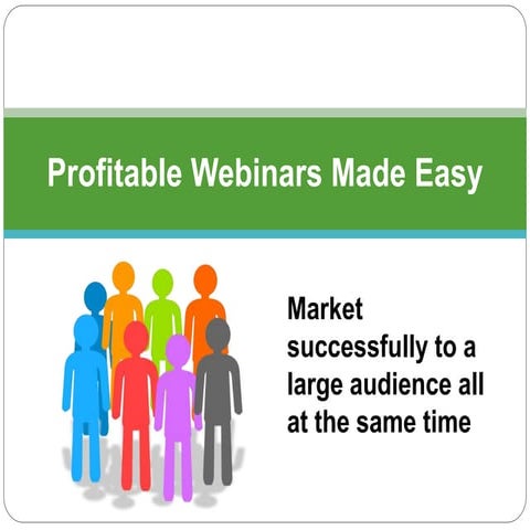 Profitable Webinars Made Easy