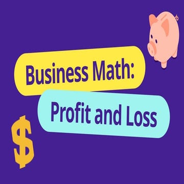 Understanding Profit and Loss: Business Math Essentials for ...