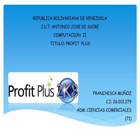 Profit plus
