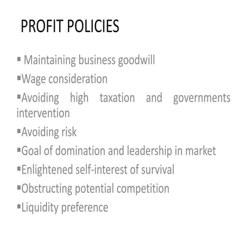 Profit policies