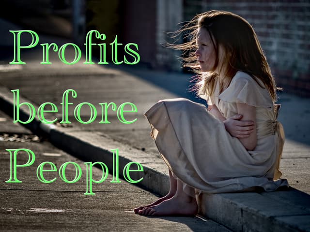 Profits before People
