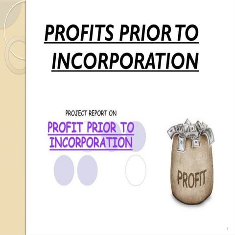 PROFITS PRIOR TO INCORPORATION_18020.pptx