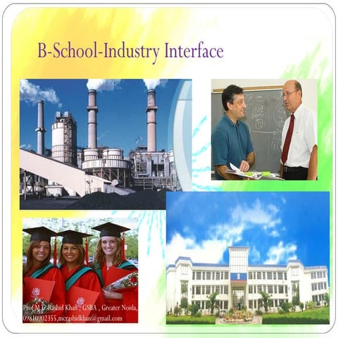 Industry and institute interface , B-School and industry Interface , Institut...