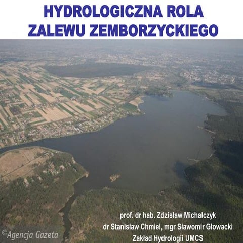 Prof michalczyk hydrologiczna rola zalewu zembrzyckiego1