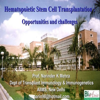 Hematopoietic Stem Cell Transplantation : Opportunities and challenges ...