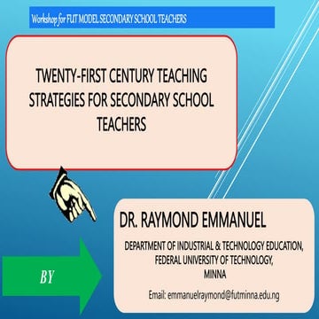 Twenty First Century Teaching Strategies for Secondary School Teachers