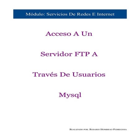 Acceso a un servidor FTP a través de usuarios almacenados en una base de dato...