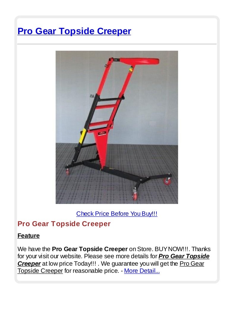 Pro gear topside creeper