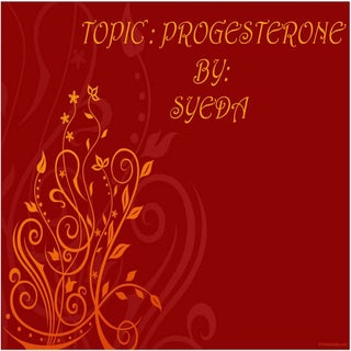 Progesterone functions and applicat...