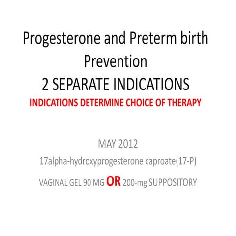 New Progesterone Guideline for Preterm labor and incidental shortened cervix
