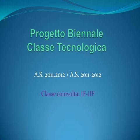 Progetto classe tecnologica