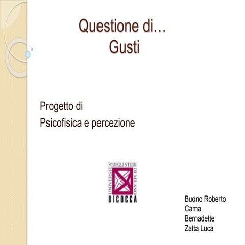 Progetto Psicofica "I Gusti" Prof. Stucchi