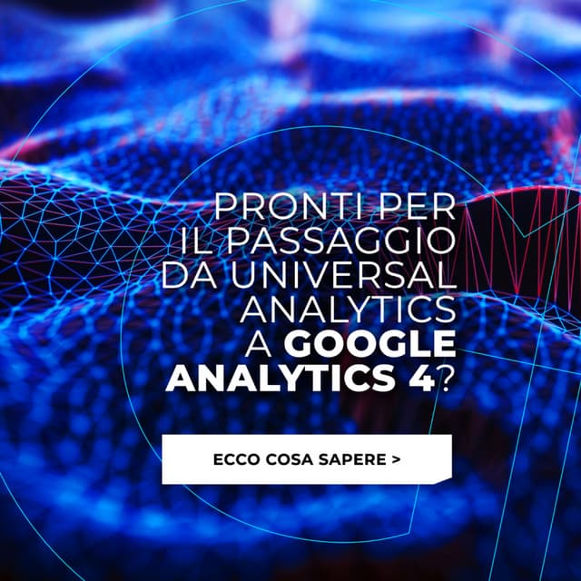 Da Universal Analytics a Google Analytics 4 | PDF