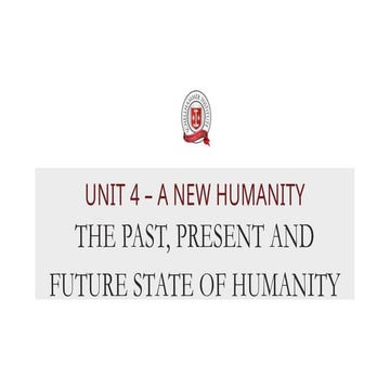 Program 4 -  A New Humanity - The Past, Present & Future