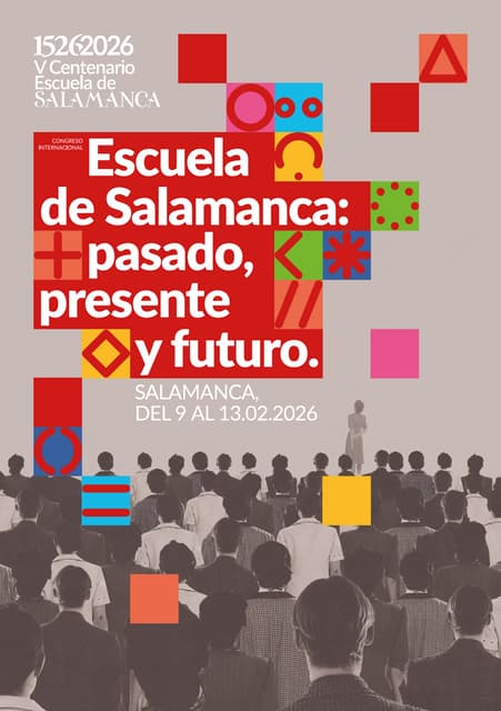 La Escuela de Salamanca: pasado, presente y futuro \| Programa del Congreso In...