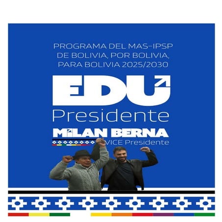 PROGRAMA DE GOBIERNO MAS-IPSP PARA LAS ELECCIONES GENERALES 2025