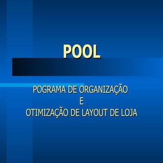 PROGRAMA POOL