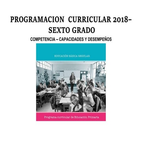 PROGRAMACIÓN CURRICULAR 2018 6to Grado - Peru Educa.doc