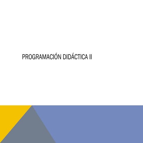 Programación didáctica parte 2