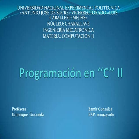 Programación en ‘‘c’’ ii
