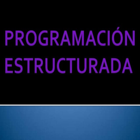 Programación estructurada