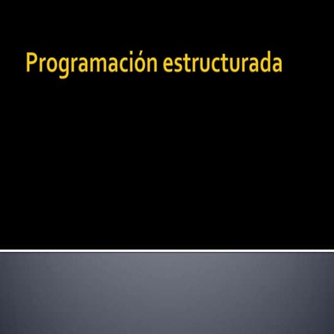Programación estructurada