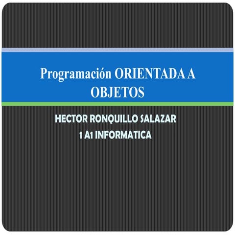 Programación orientada a objeto
