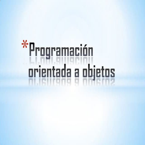 Programación orientada a objetos