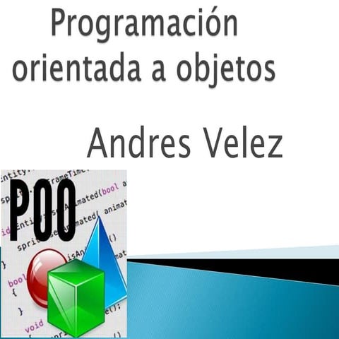 Programacion orientada a objetos | PPTX