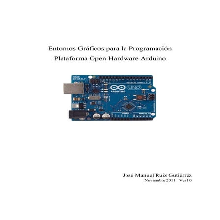 Programacion.grafica.de.arduino.jose.manuel.ruiz.gutierrez.2011