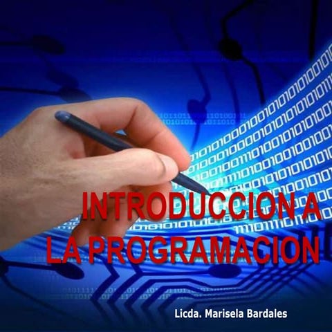 Introduccion a la programacion | PPTX